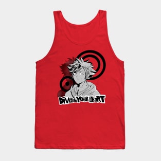 Dive in your heart Tank Top